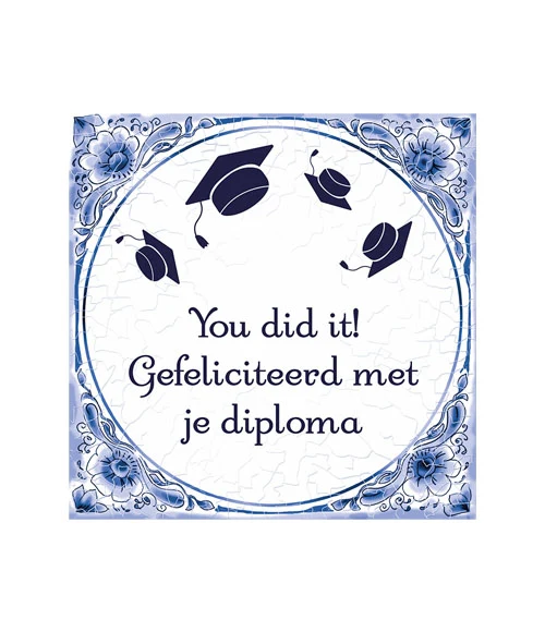 Tegel Delfts blauw - Geslaagd you did it
