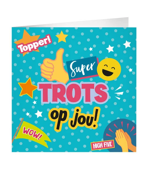 Wenskaart XL - Trots op jou
