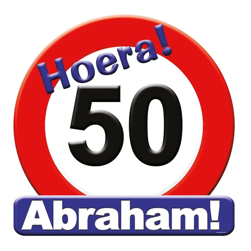Deurbord - 50 jaar Abraham – verkeersbord